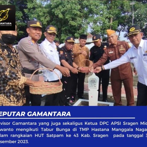 Peringati HUT Satpam ke-43, Advisor Gamantara dan DPC APSI Sragen Gelar Tabur Bunga di TMP Hastana Manggala Nagara